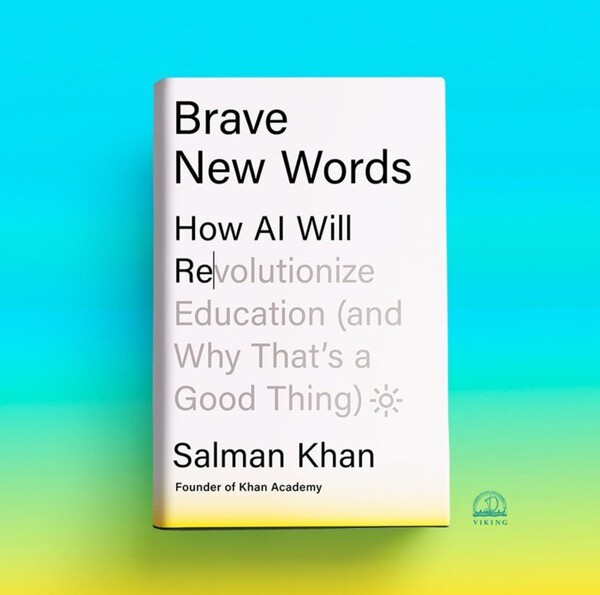 Книга Салмана Хана 'Brave New Words' Рекомендована Биллом Гейтсом