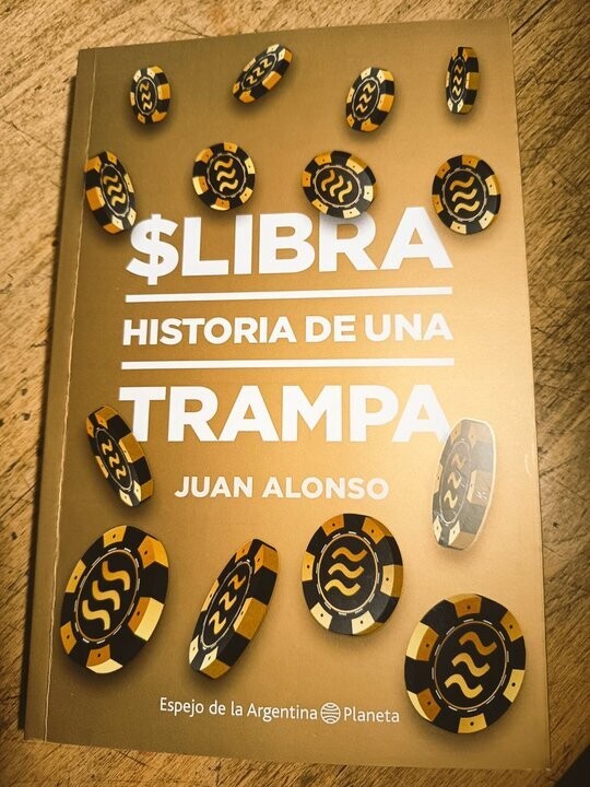 История ловушки: книга о скандале с криптовалютой $LIBRA в Аргентине